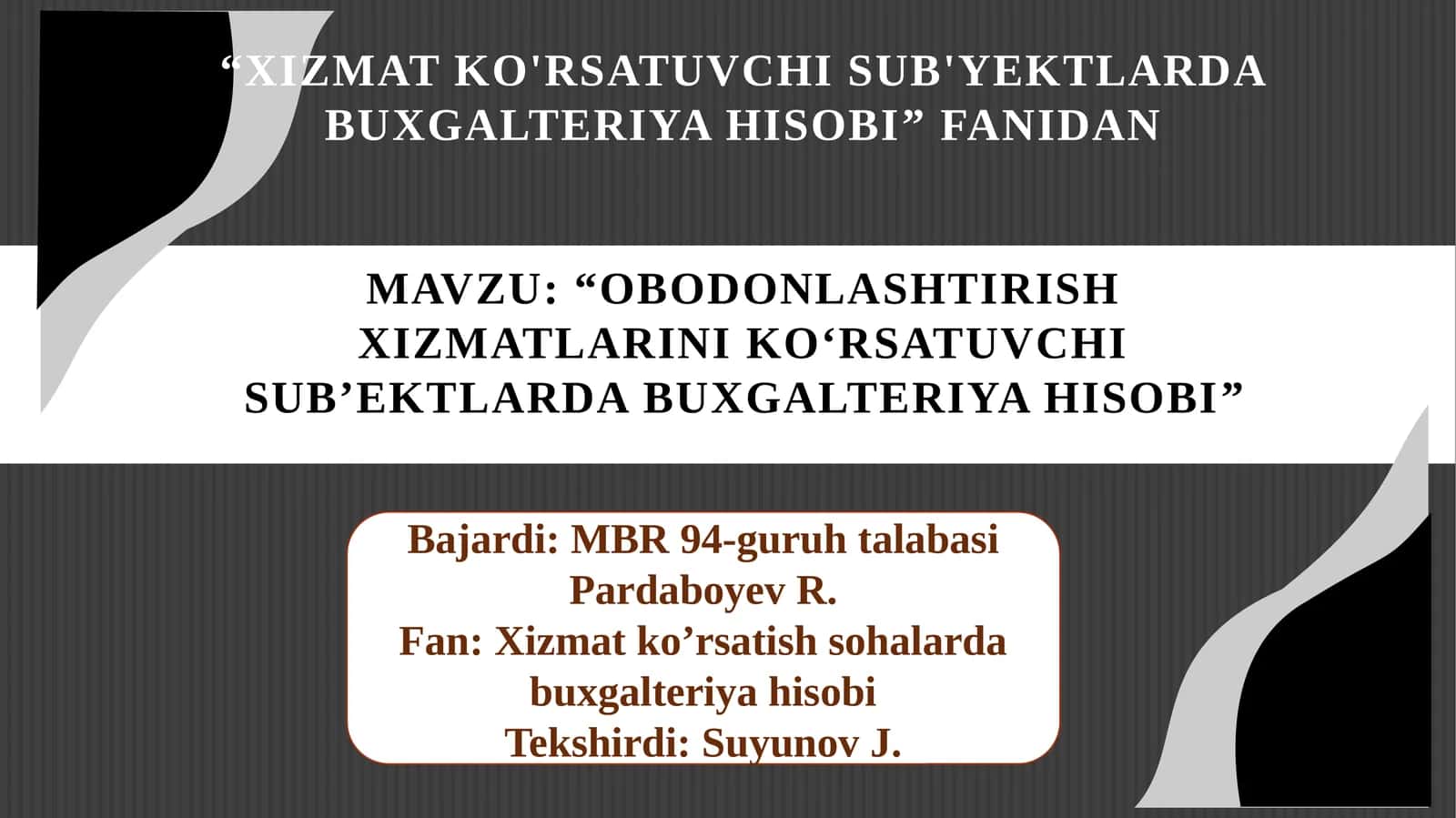 OBODONLASHTIRISH XIZMATLARINI KO‘RSATUVCHI SUB’EKTLARDA BUXGALTERIYA HISOBI 1