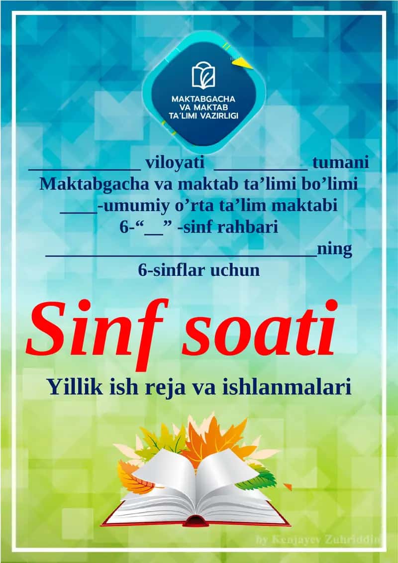 6-sinflar uchun Sinf soati Yillik ish reja va ishlanmalari 1