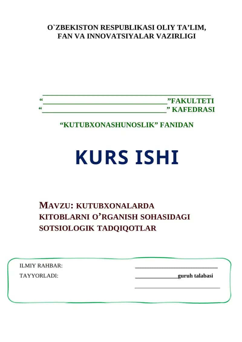 KUTUBXONALARDA KITOBLARNI O’RGANISH SOHASIDAGI SOTSIOLOGIK TADQIQOTLAR 1