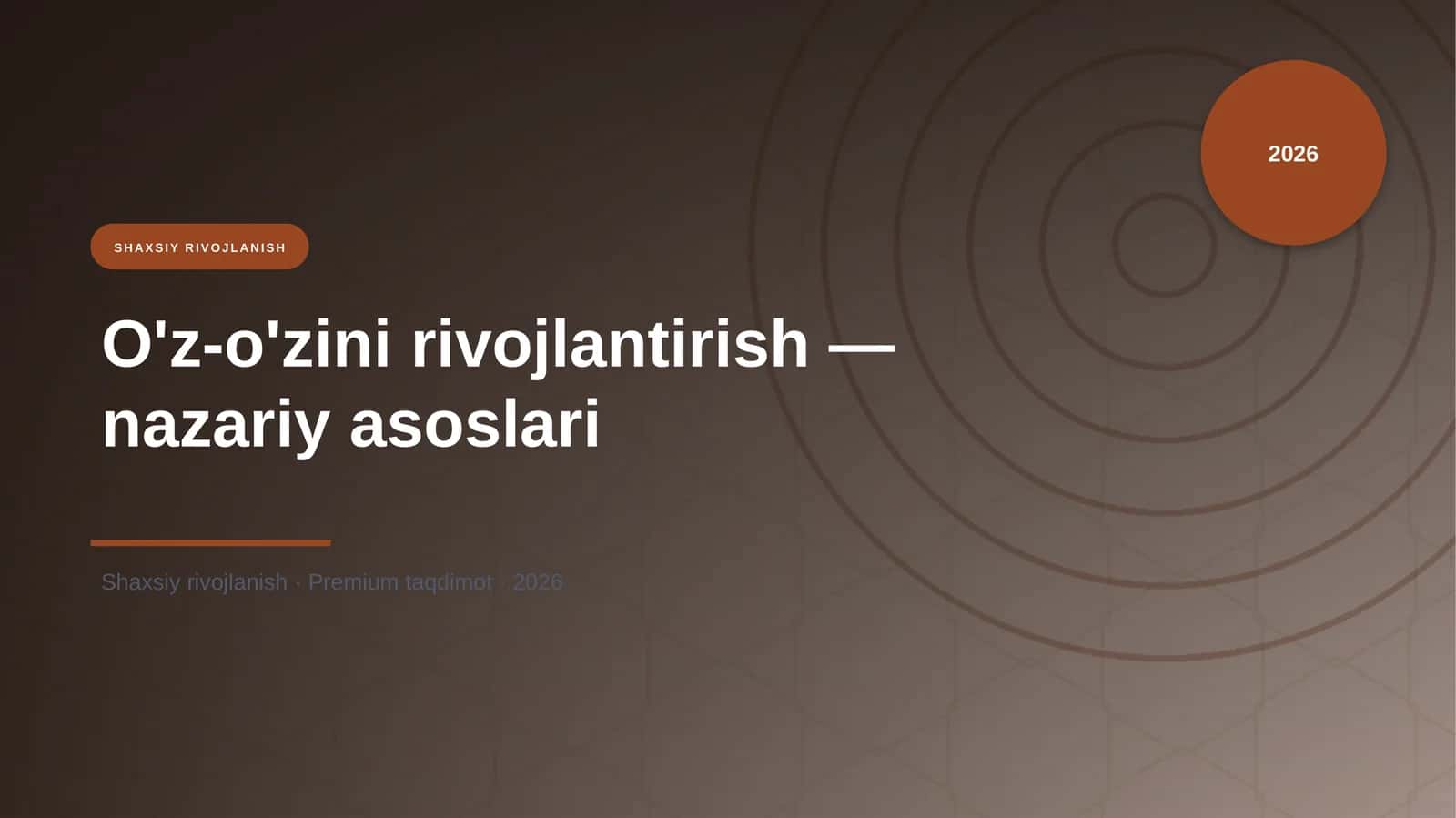 O'z-o'zini rivojlantirish — nazariy asoslari 1