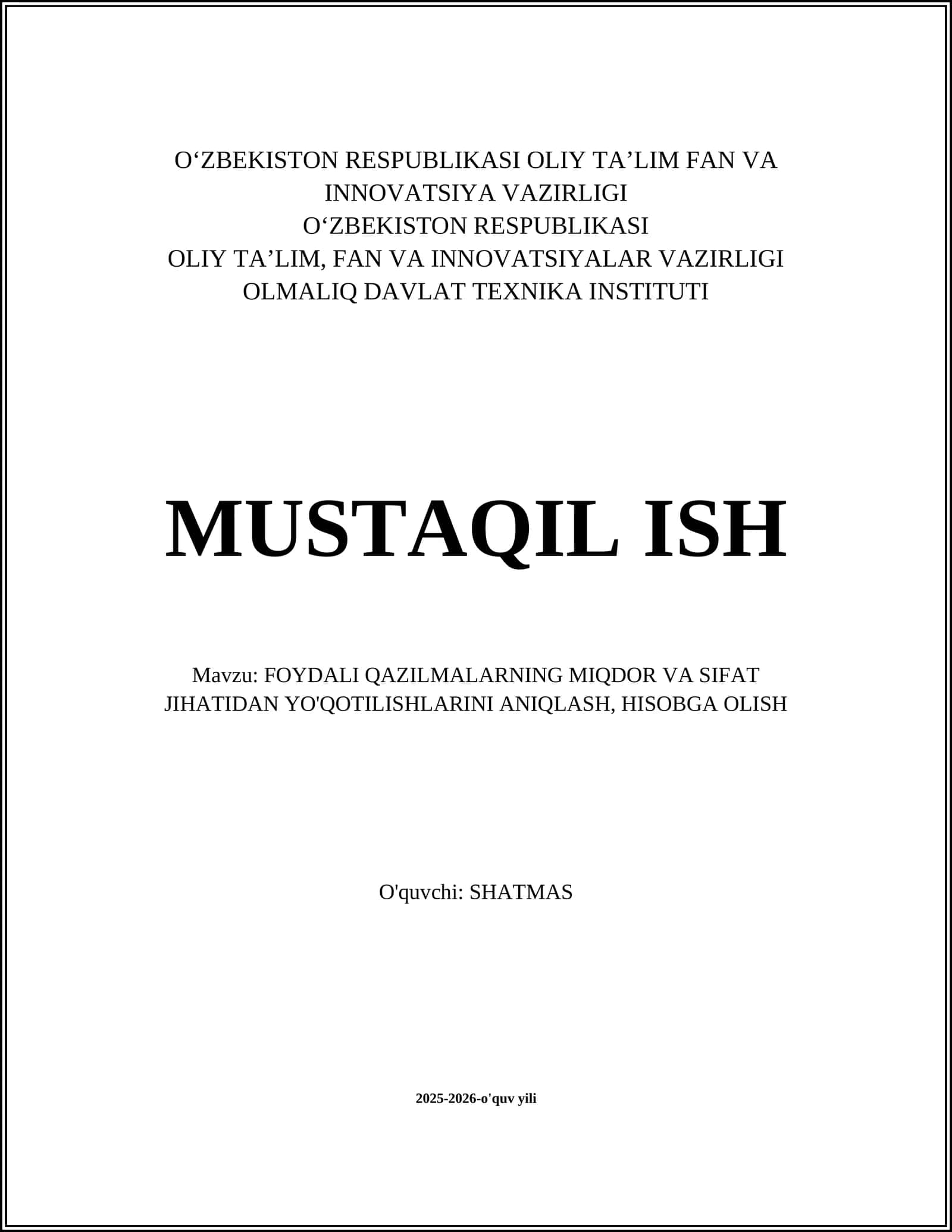 FOYDALI QAZILMALARNING MIQDOR VA SIFAT JIHATIDAN YO'QOTILISHLARINI ANIQLASH, HISOBGA OLISH 1