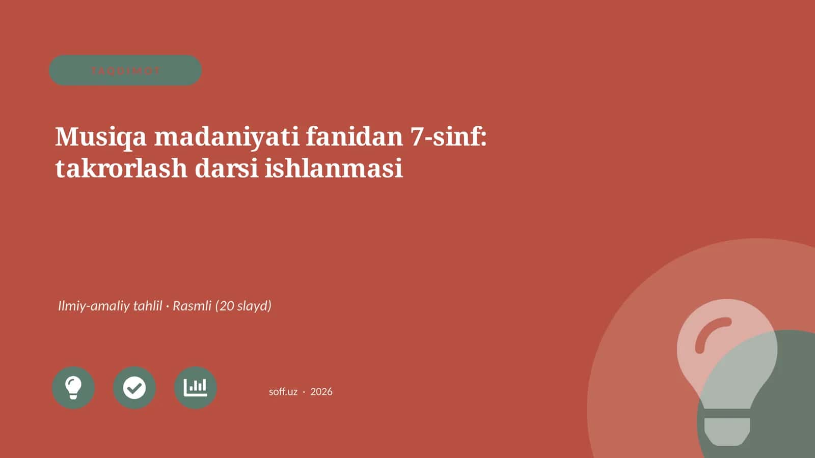 Musiqa madaniyati fanidan 7-sinf: takrorlash darsi ishlanmasi 1