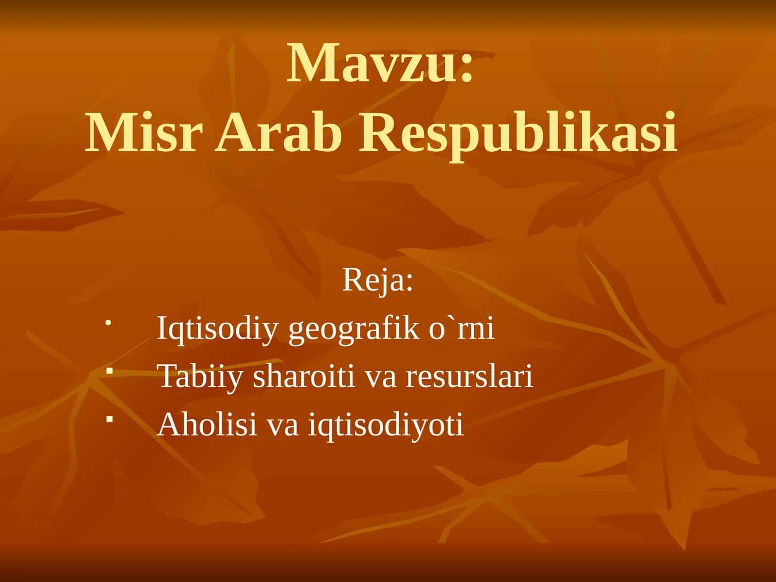 Misr Arab Respublikasi. 9-sinf geografiya fanidan dars ishlanma 1