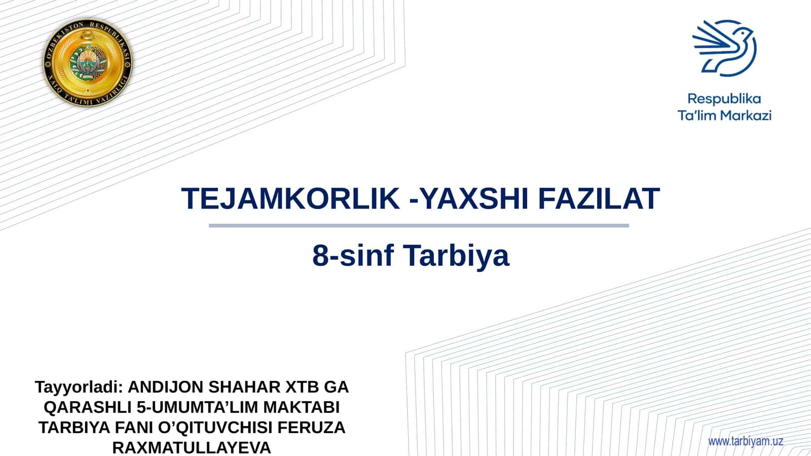 TEJAMKORLIK -YAXSHI FAZILAT 1