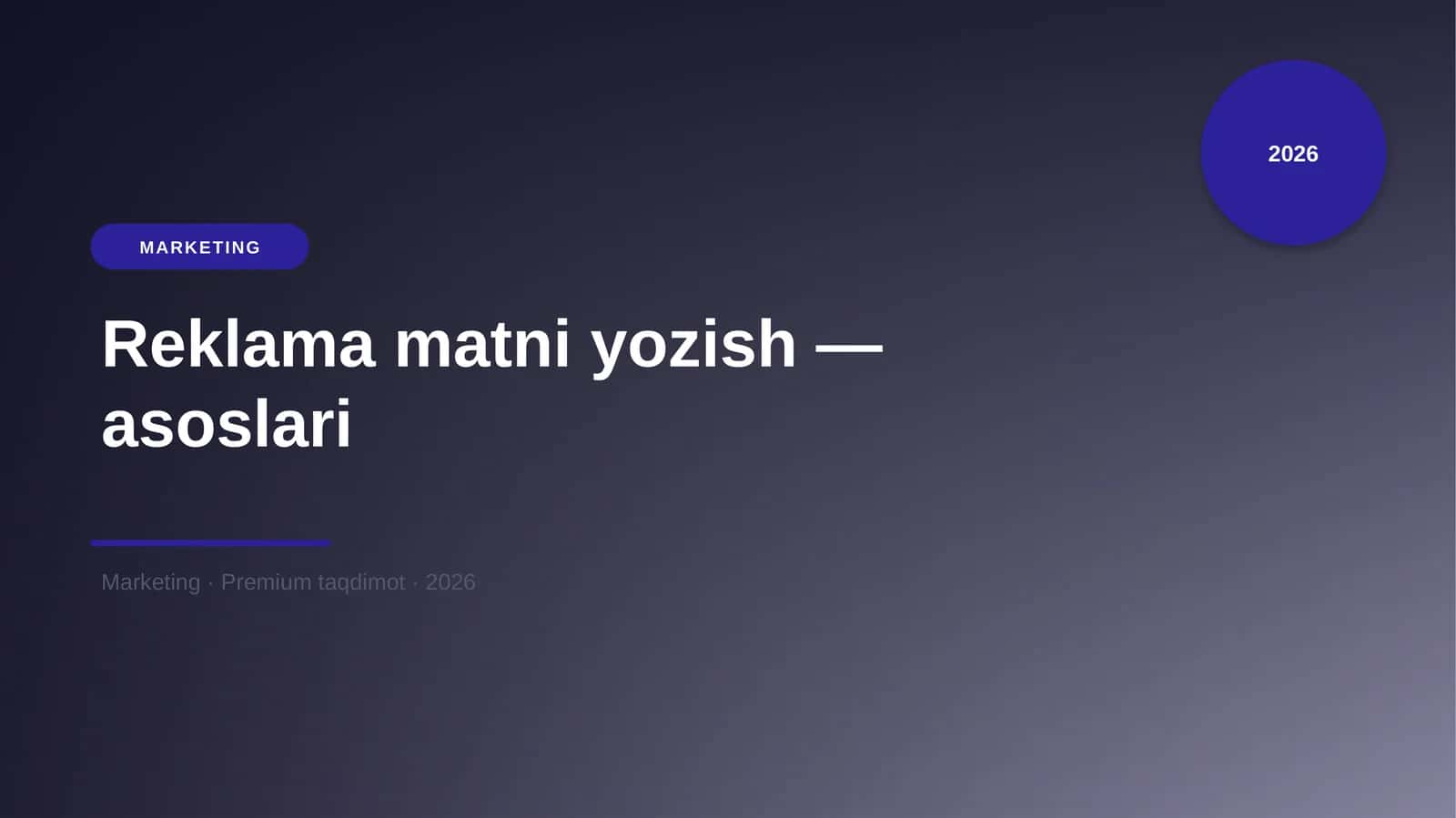Reklama matni yozish — asoslari 1