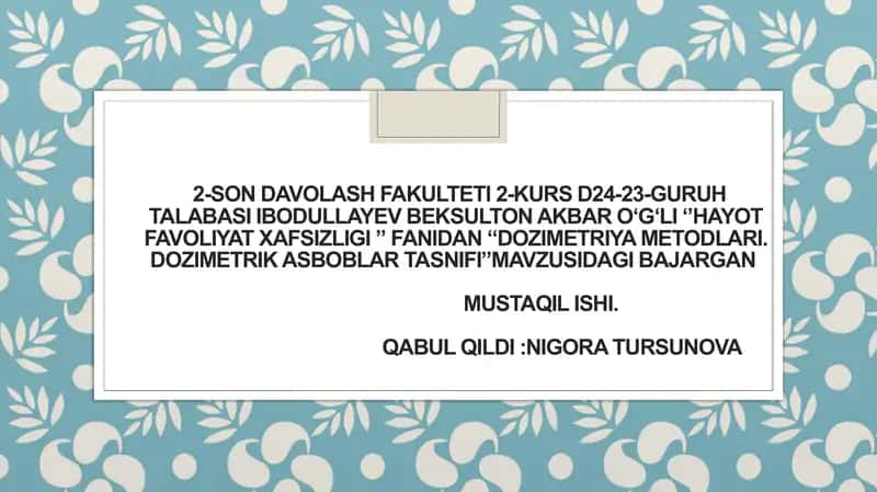 dozimetriya metodlar dozimetrik asboblar tasnifi 1