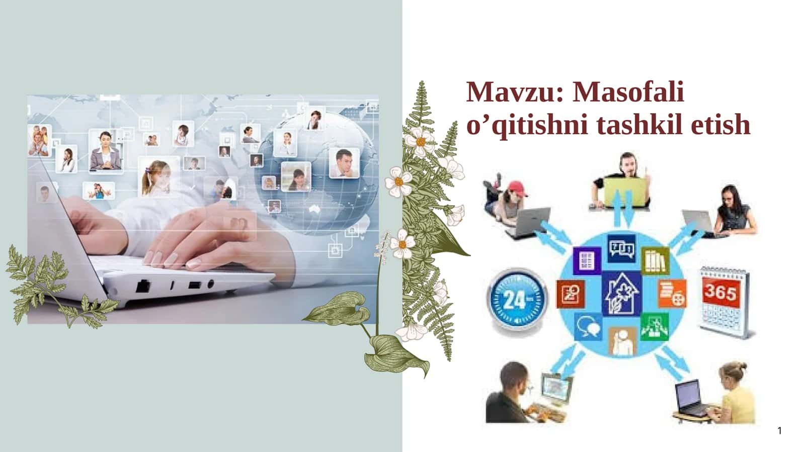 Masofali o’qitishni tashkil etish 1