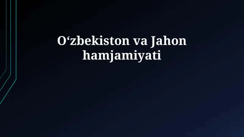 Oʻzbekiston va Jahon hamjamiyati 1