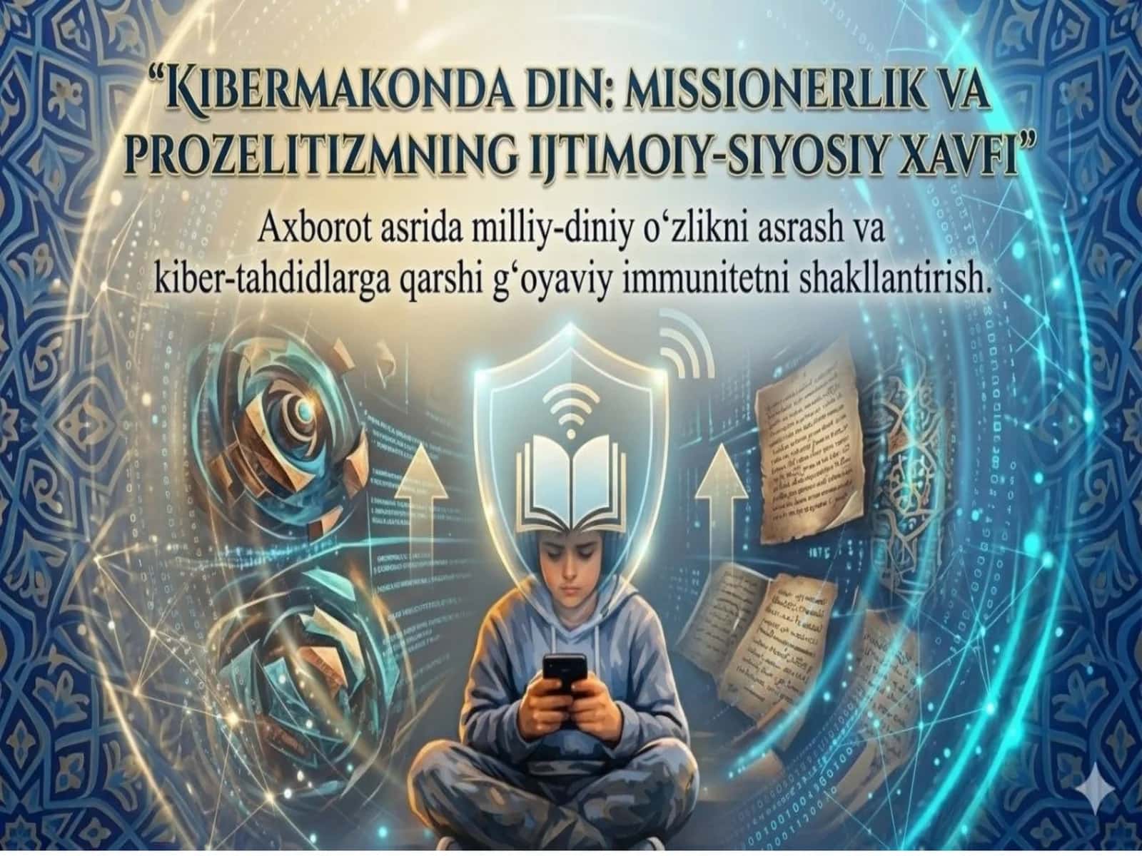 Kibermakonda din Missionerlik va prozelitizmning ijtimoiy siyosiy xavfi 1