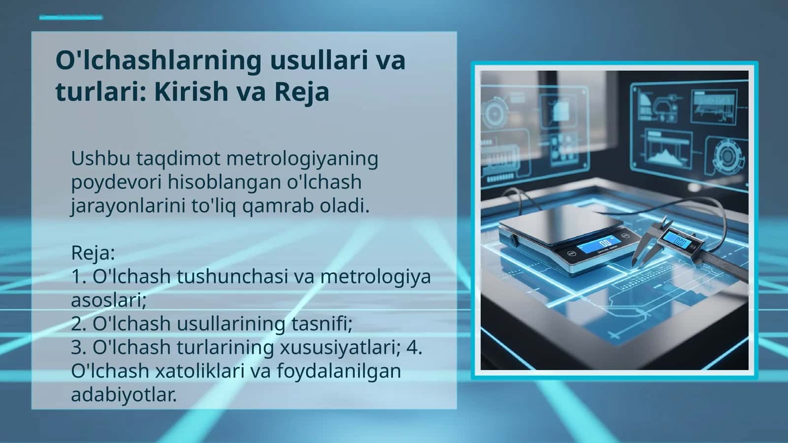 O'lchashlarning usullari va turlari: Kirish va Reja 1