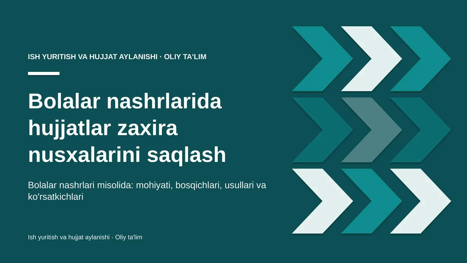 Ish Yuritish va Hujjat Aylanishi · Oliy Ta'lim 1