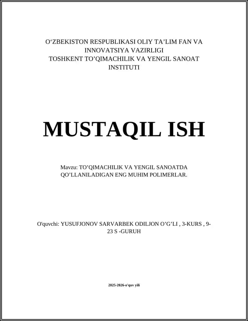 TO’QIMACHILIK VA YENGIL SANOATDA QO’LLANILADIGAN ENG MUHIM POLIMERLAR 1