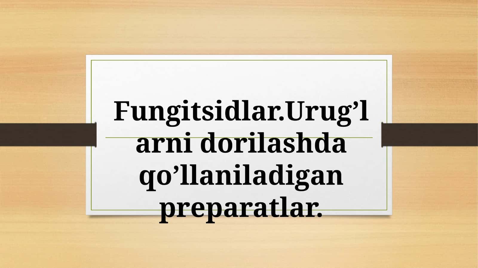 Urug’larni dorilash da qo’llaniladigan preparatlar 1