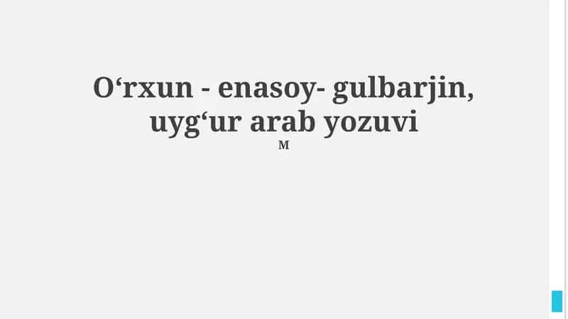Orxon-Yenisey, Uyg'ur Arab va Gulbarga yozuvlari: Tarix va Rivojlanish 1