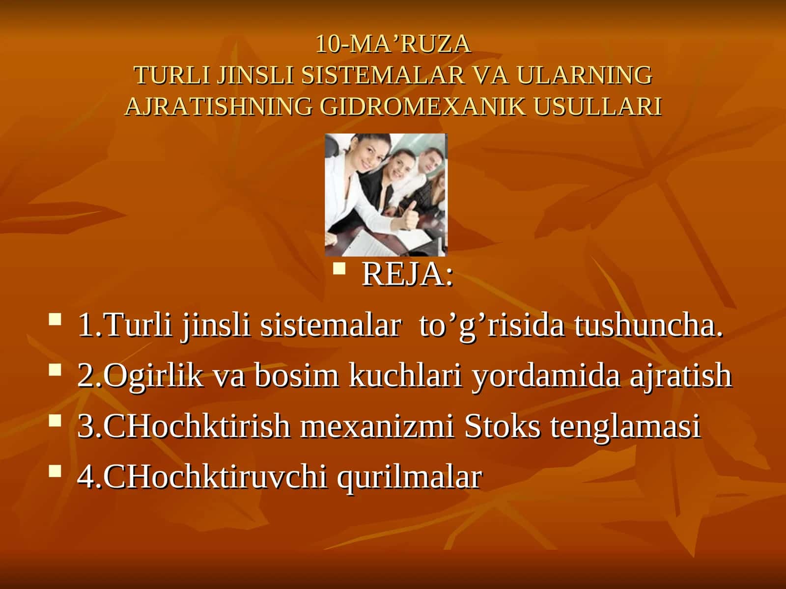 10-MA’RUZATURLI JINSLI SISTЕMALAR VA ULARNING AJRATISHNING GIDRОMЕХANIK USULLARI 1