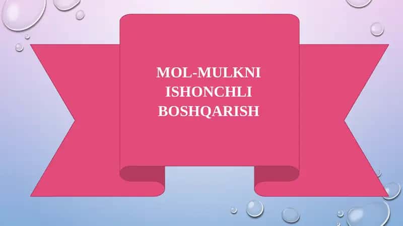 Mulkni Ishonchli Boshqarish 1