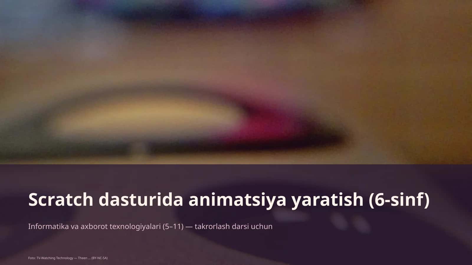 Scratch dasturida animatsiya yaratish (6-sinf) 1