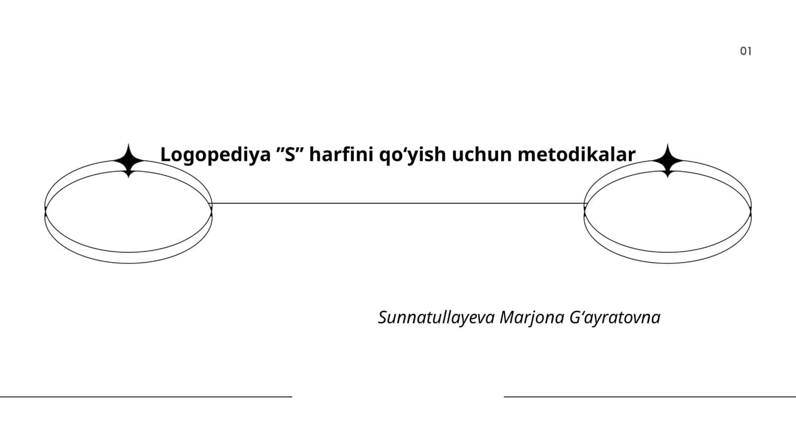 Logopediya ʼʼSʼʼ harfini qoʻyish uchun metodikalar 1