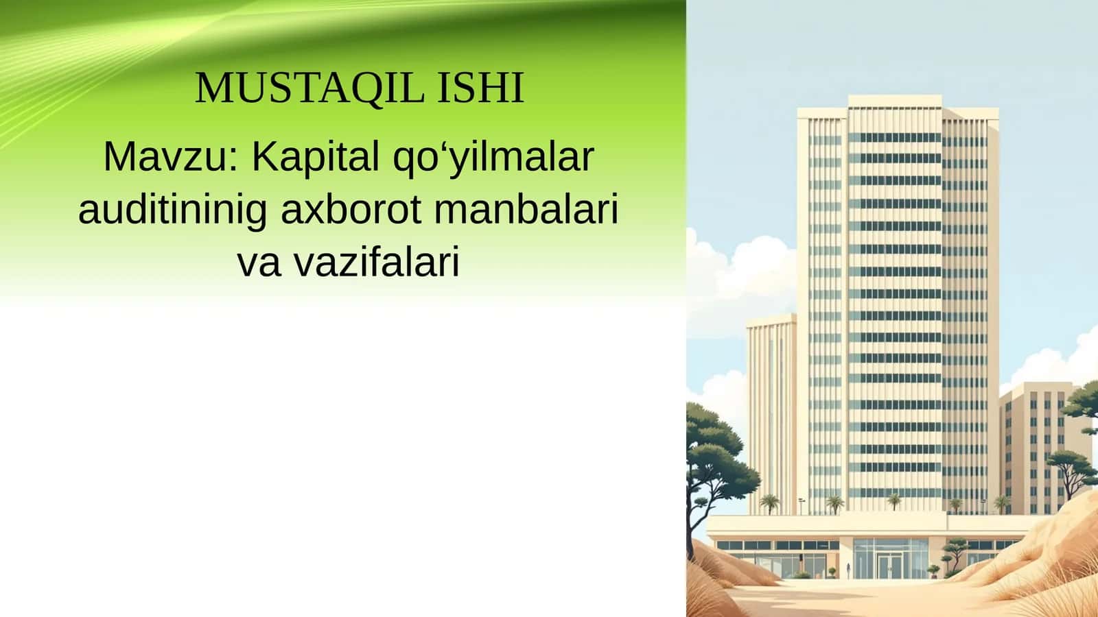 Kapital qо‘yilmalar auditininig axbоrоt manbalari va vazifalari 1
