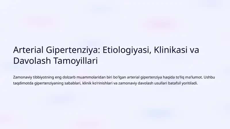Arterial Gipertenziya: Etiologiyasi, Klinikasi va Davolash Tamoyillari 1