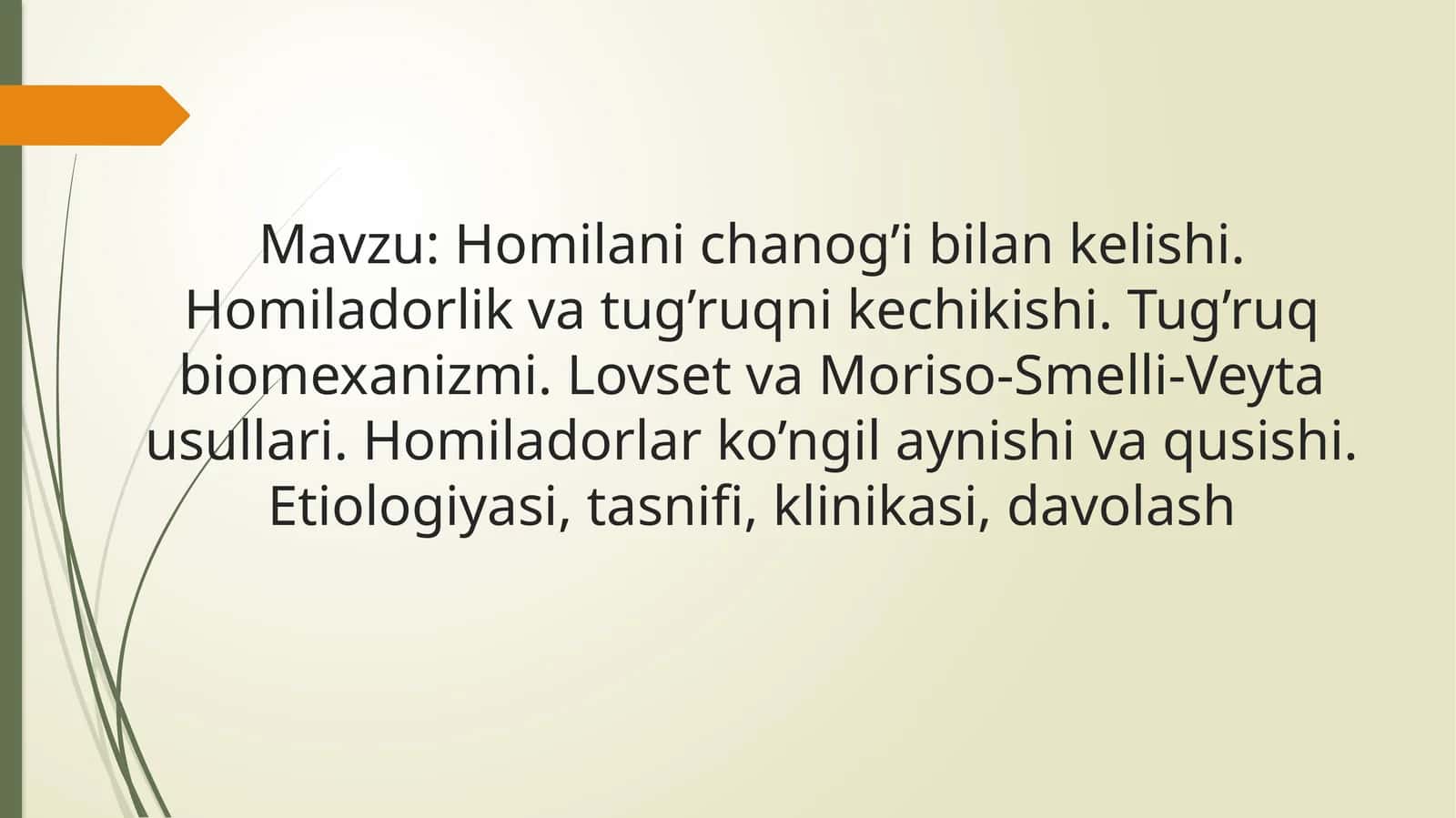 Homilani chanog’i bilan kelishi 1
