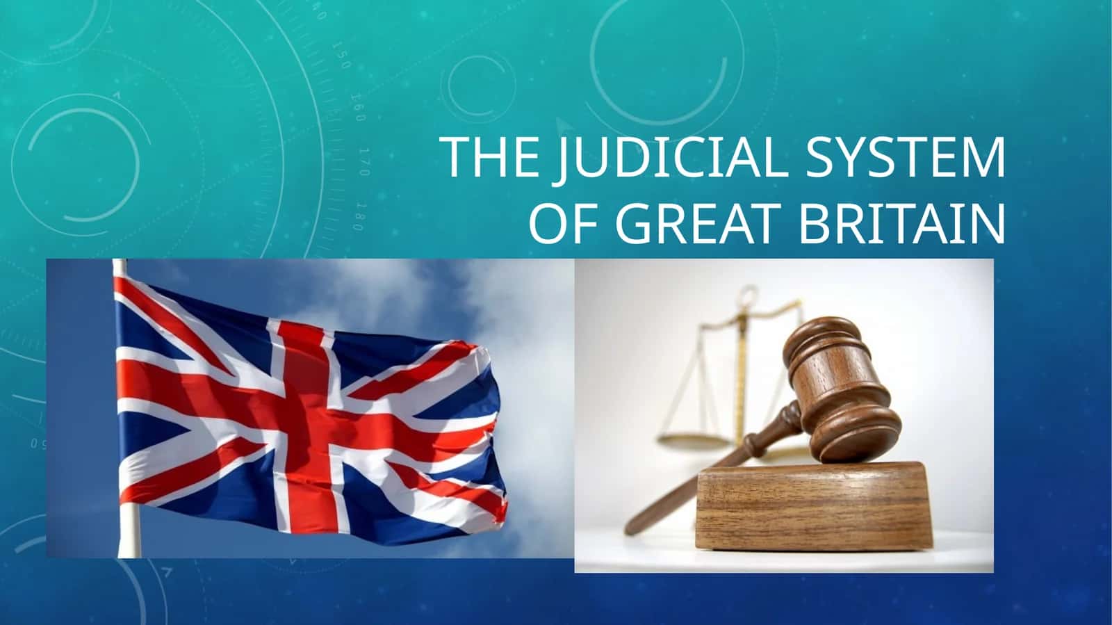 Judicial System of Great Britain 1