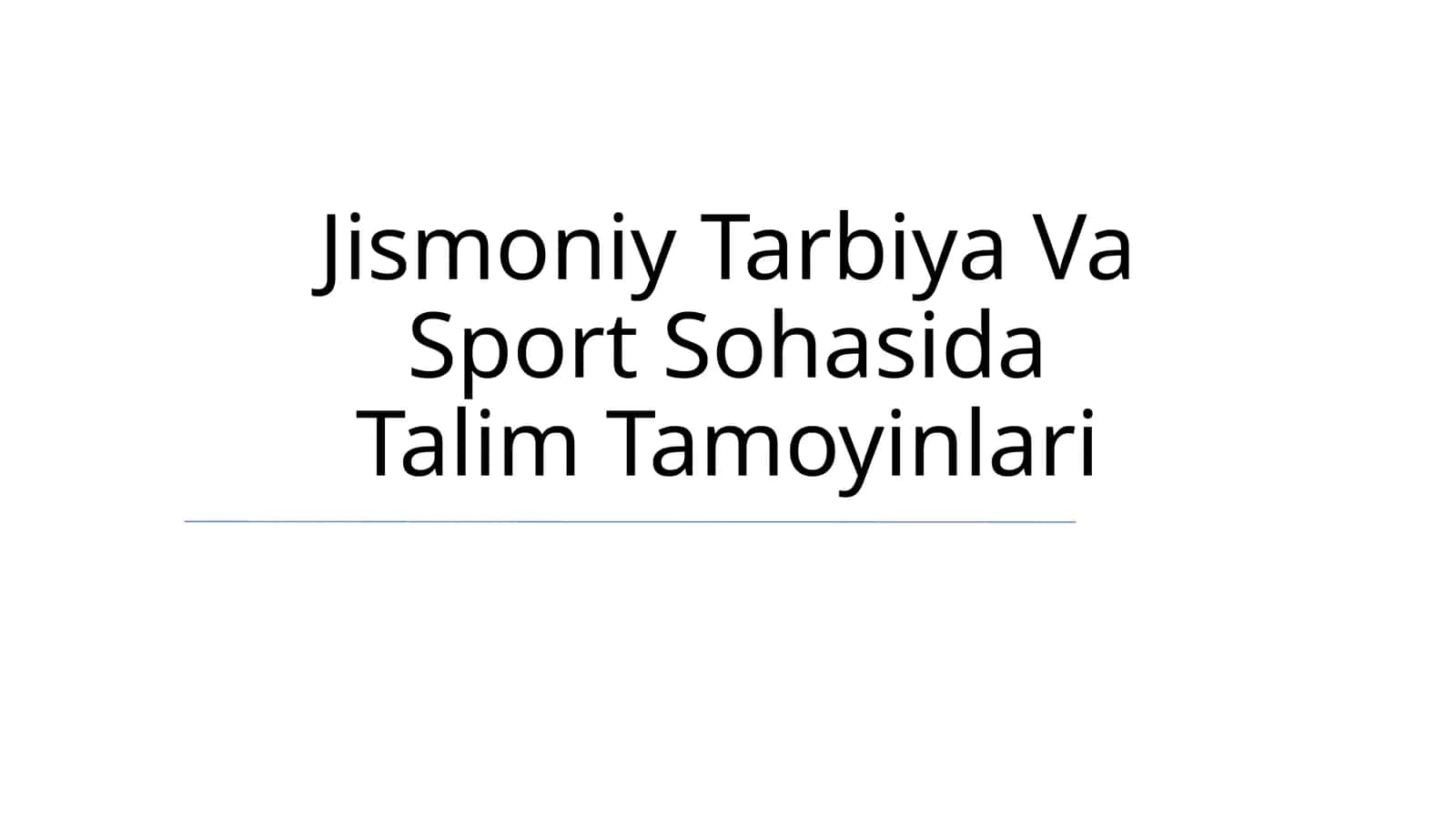 Jismoniy Tarbiya Va Sport Sohasida Talim Tamoyinlari 1