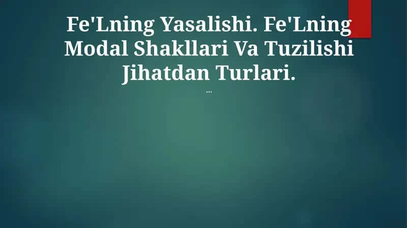 Fe'Lning Yasalishi 1