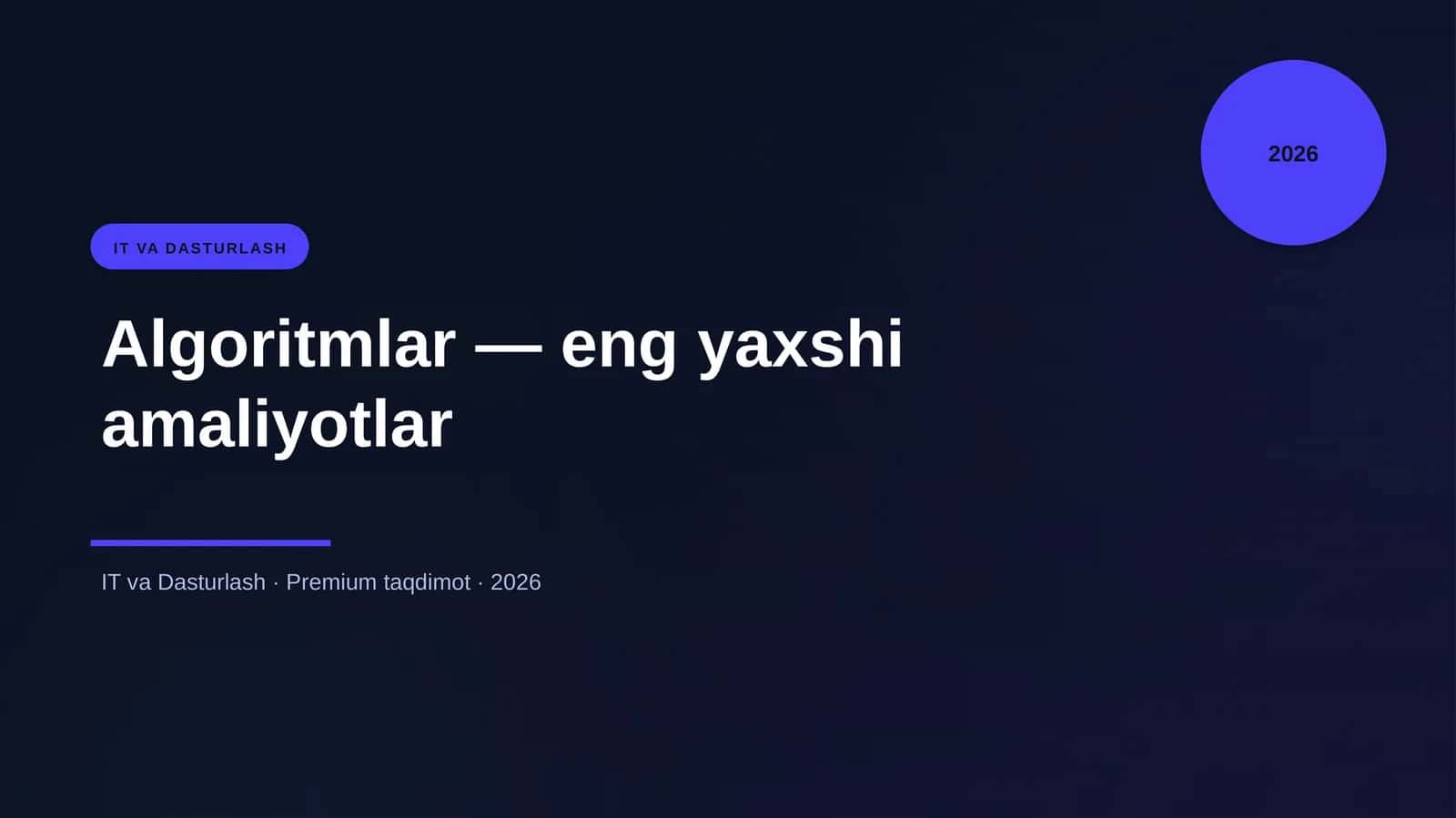 Algoritmlar — eng yaxshi amaliyotlar 1