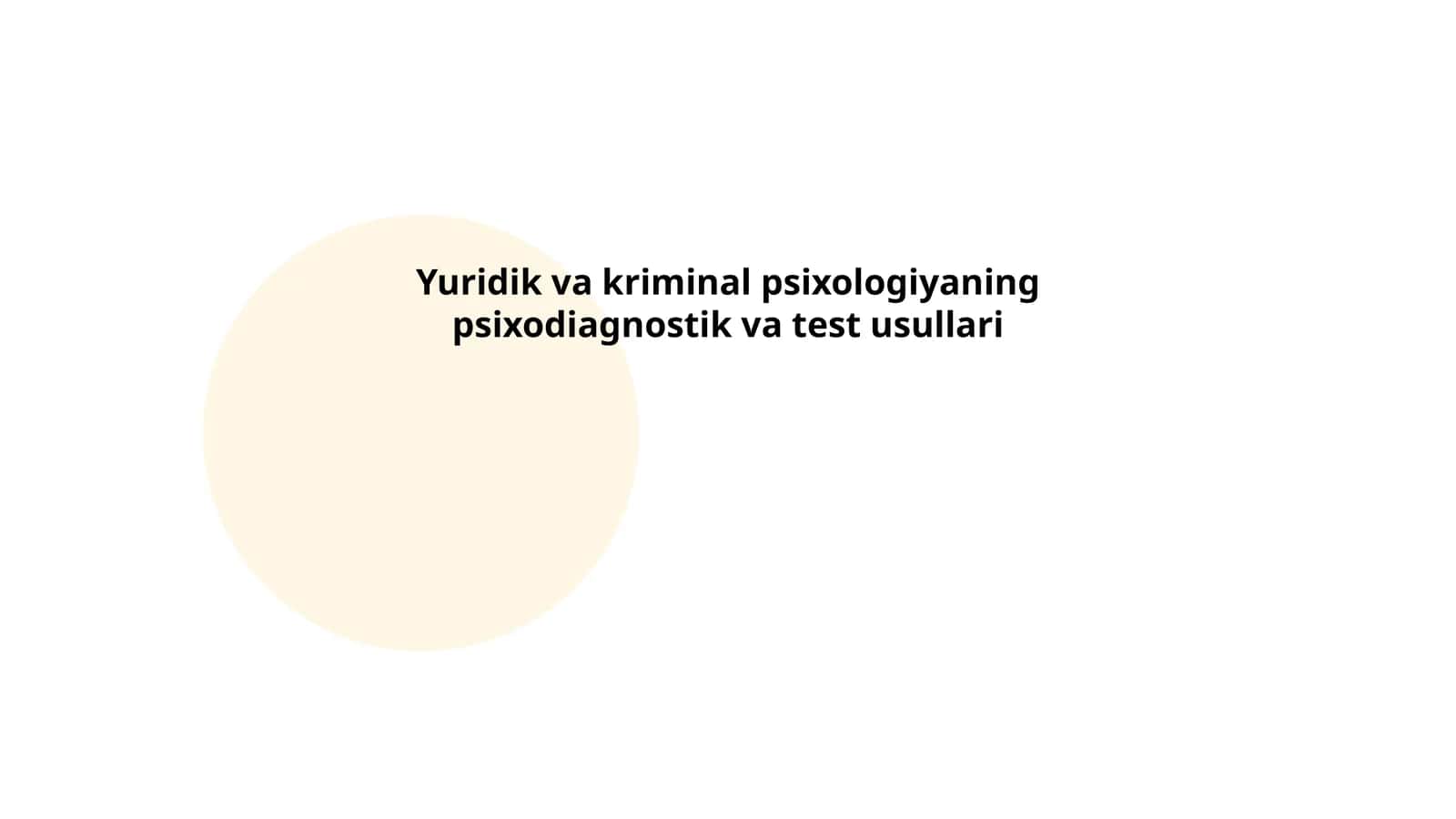 Yuridik va kriminal psixologiyaning psixodiagnostik va test usullari 1