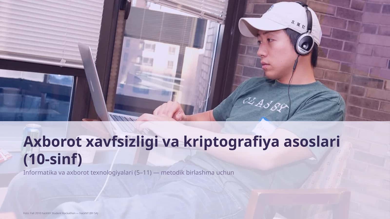 Informatika va axborot texnologiyalari (5–11) — metodik birlashma uchun 1