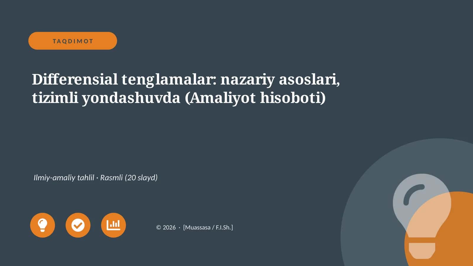 Differensial tenglamalar: nazariy asoslari, tizimli yondashuvda (Amaliyot hisoboti) 1