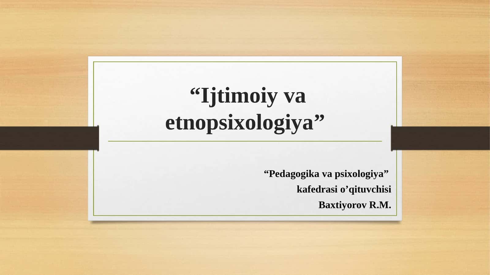 Ijtimoiy va etnopsixologiya 1