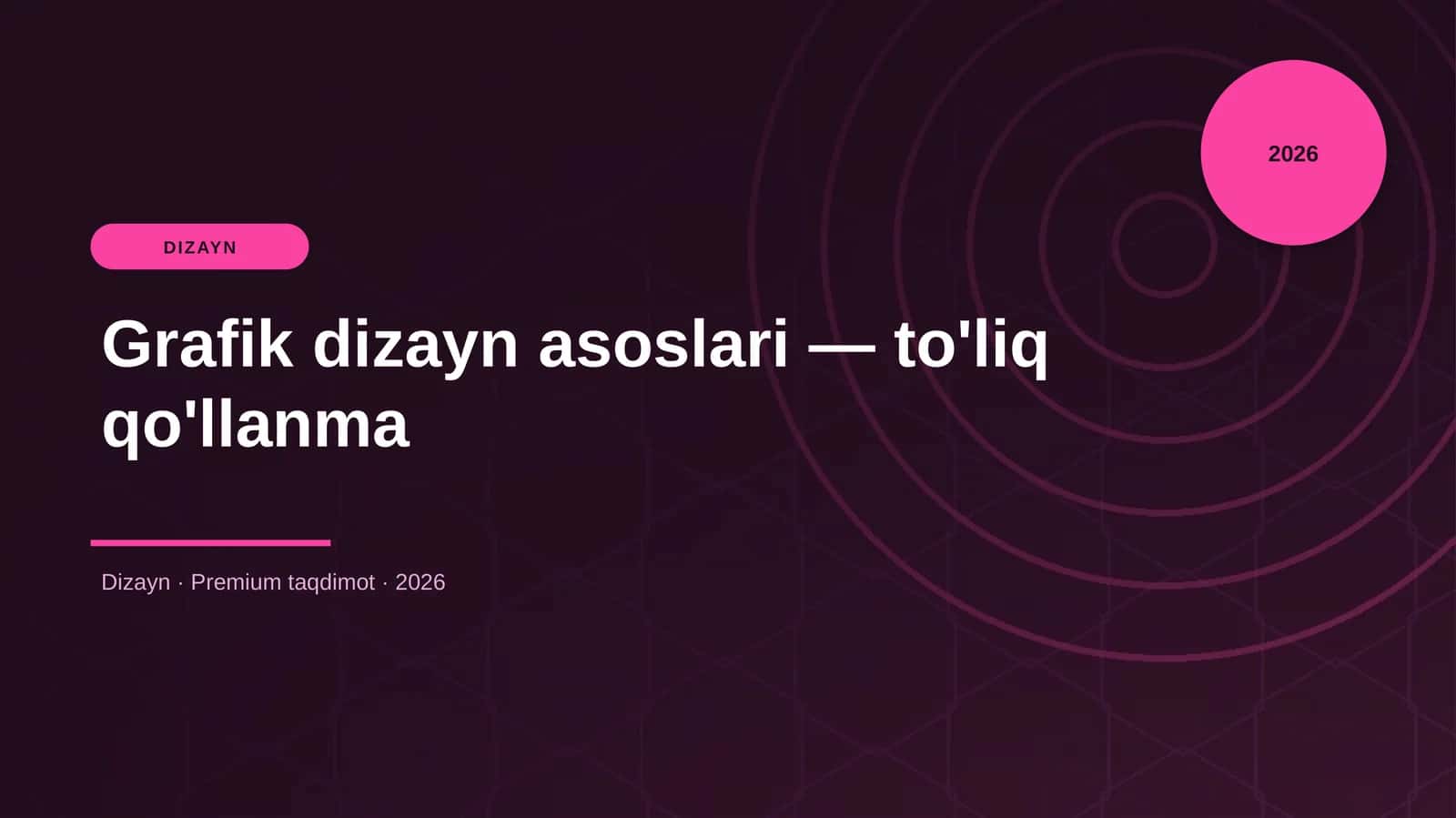 Grafik dizayn asoslari — to'liq qo'llanma 1