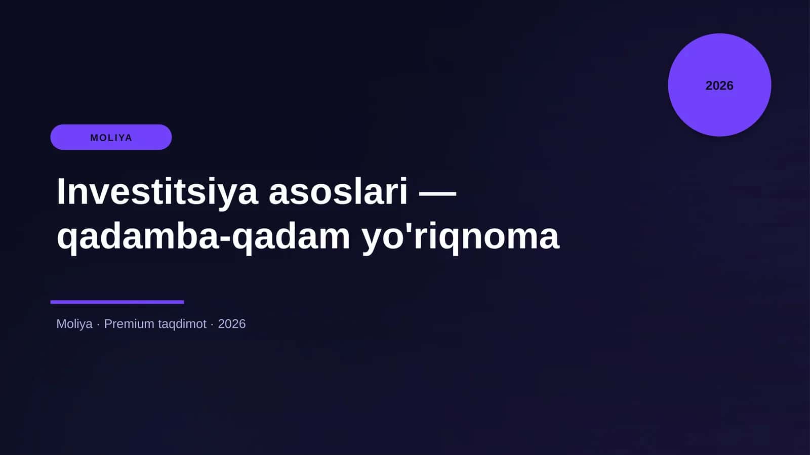 Investitsiya asoslari — qadamba-qadam yo'riqnoma 1