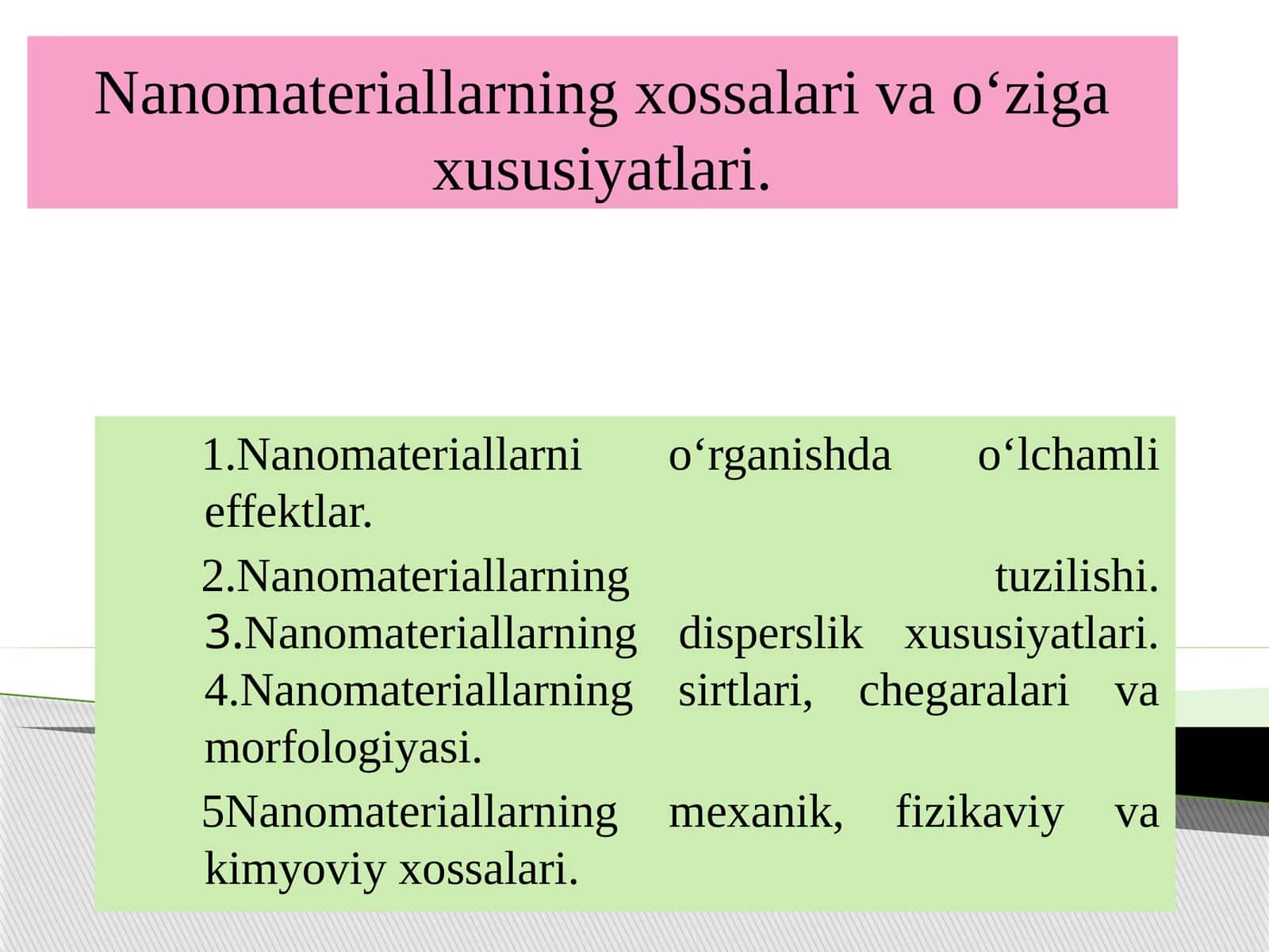 Nanomateriallarning xossalari va o‘ziga xususiyatlari 1