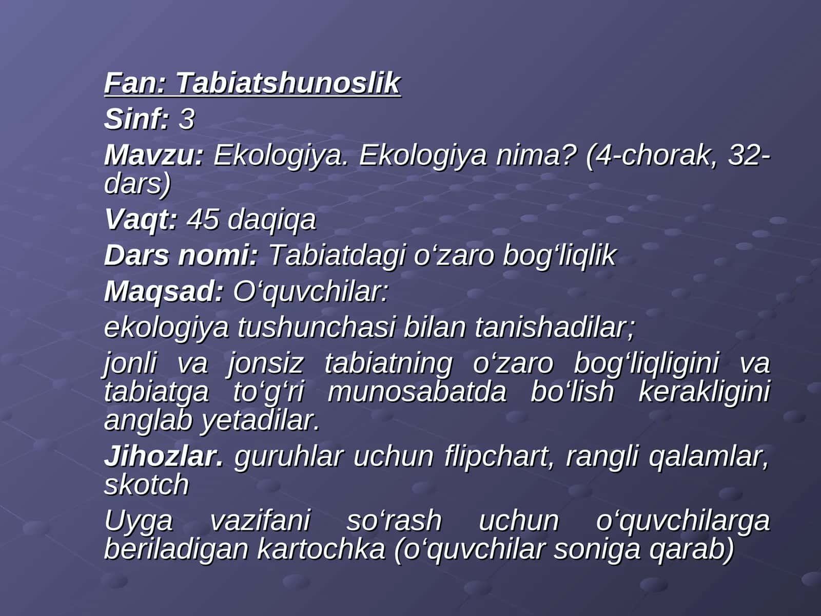 Ekologiya. Ekologiya nima? (4-chorak, 32-dars) 1
