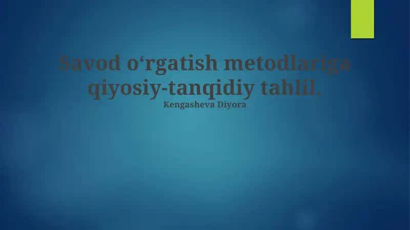 Savod oʻrgatish metodlari 1