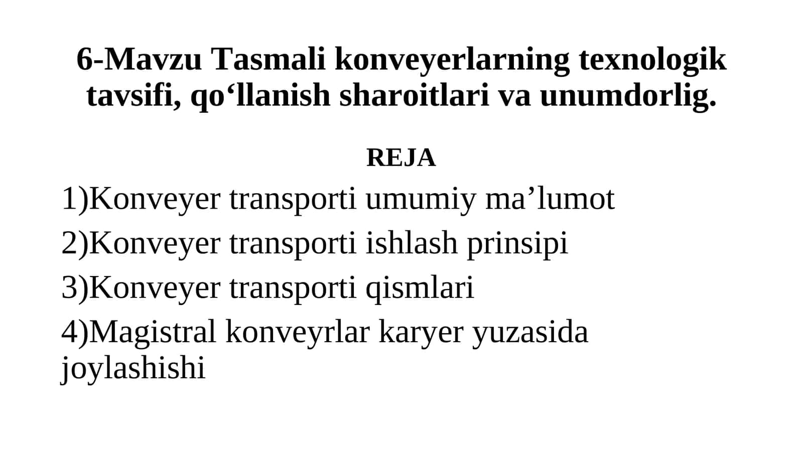 Tasmali konveyerlarning texnologik tavsifi 1