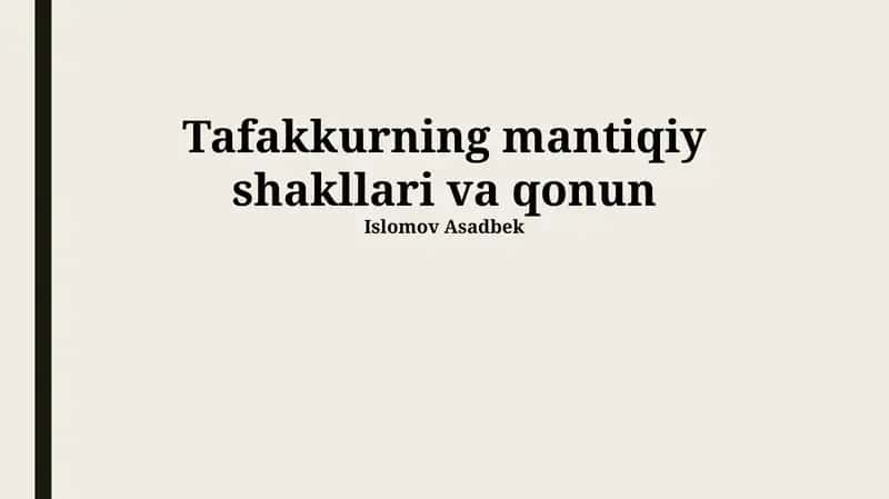 Tafakkurning mantiqiy shakllari va qonun 1