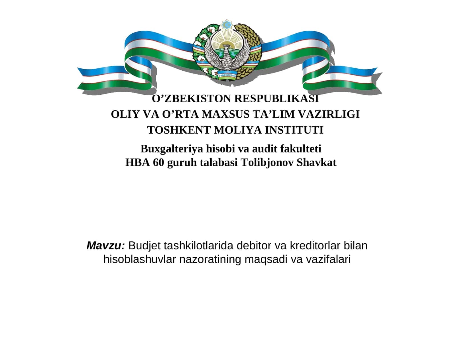 Budjet tashkiyotlarida debitor va kreditorlar bilan hisoblashuvlar nazorati 1