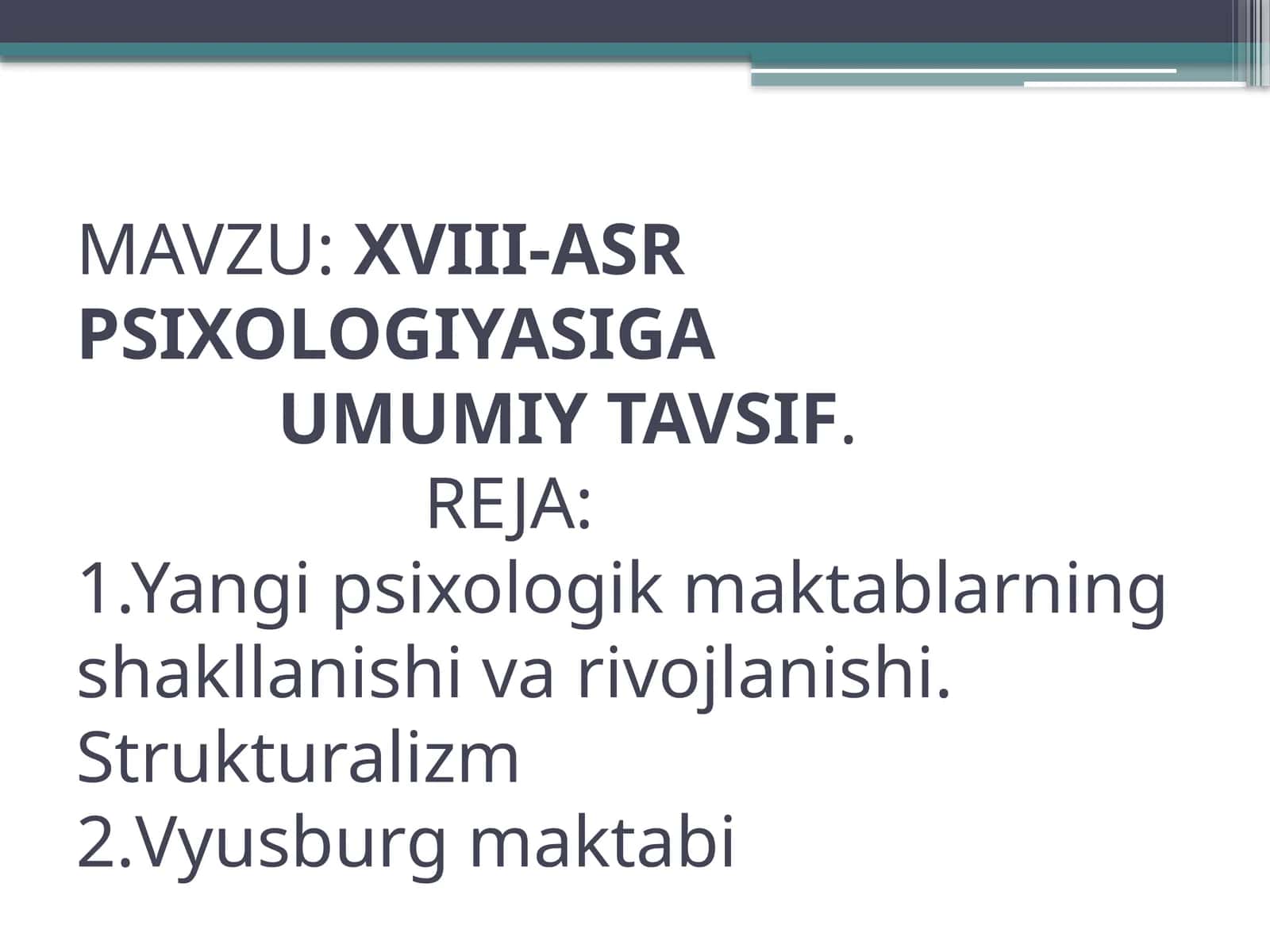 XVIII-ASR PSIXOLOGIYASI 1