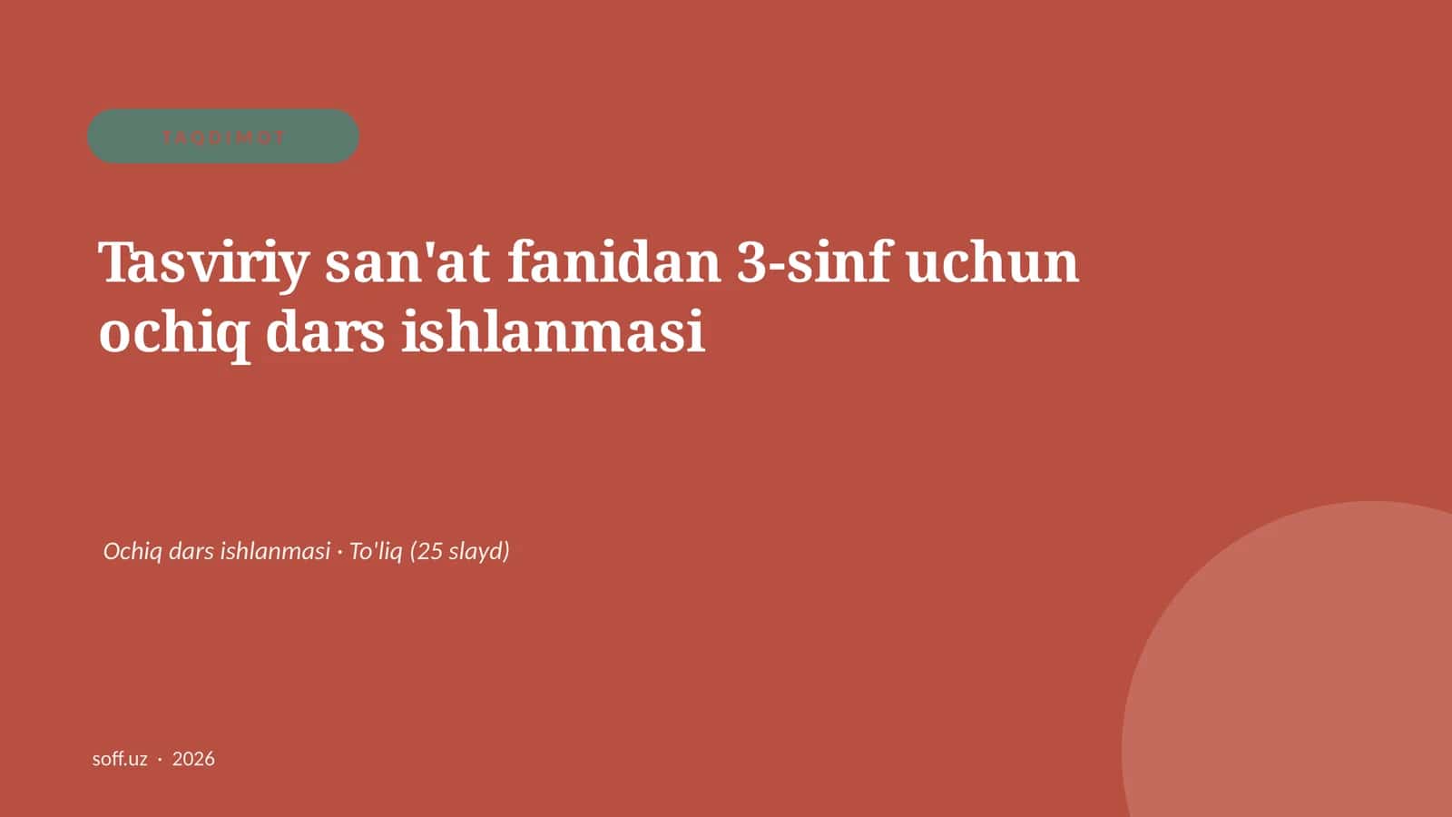 Tasviriy san'at fanidan 3-sinf uchun ochiq dars ishlanmasi 1