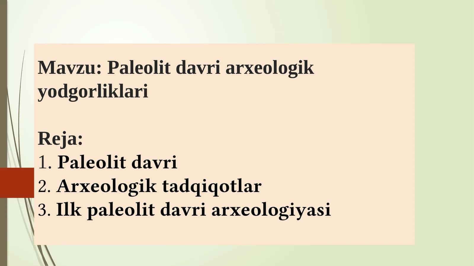 Paleolit davri arxeologik yodgorliklari 1