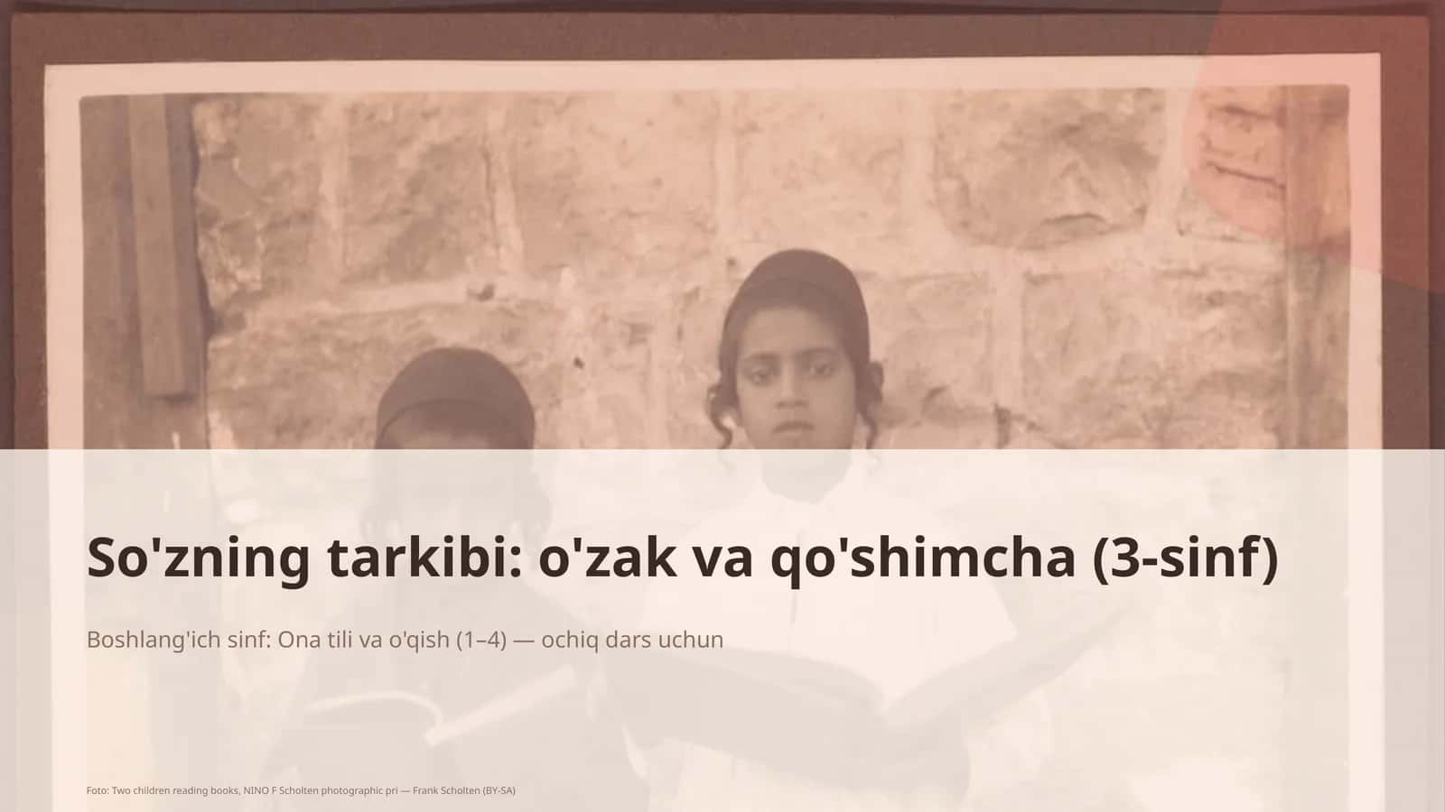 So'zning tarkibi: o'zak va qo'shimcha (3-sinf) 1