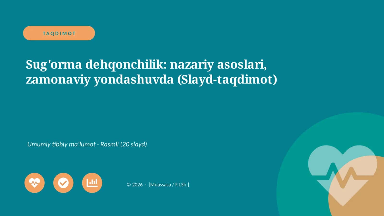 Sug'orma dehqonchilik: nazariy asoslari, zamonaviy yondashuvda (Slayd-taqdimot) 1