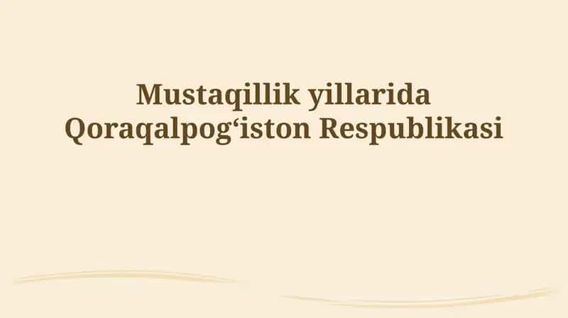Qoraqalpogʻiston Respublikasi Siyosiy Rivojlanish 1