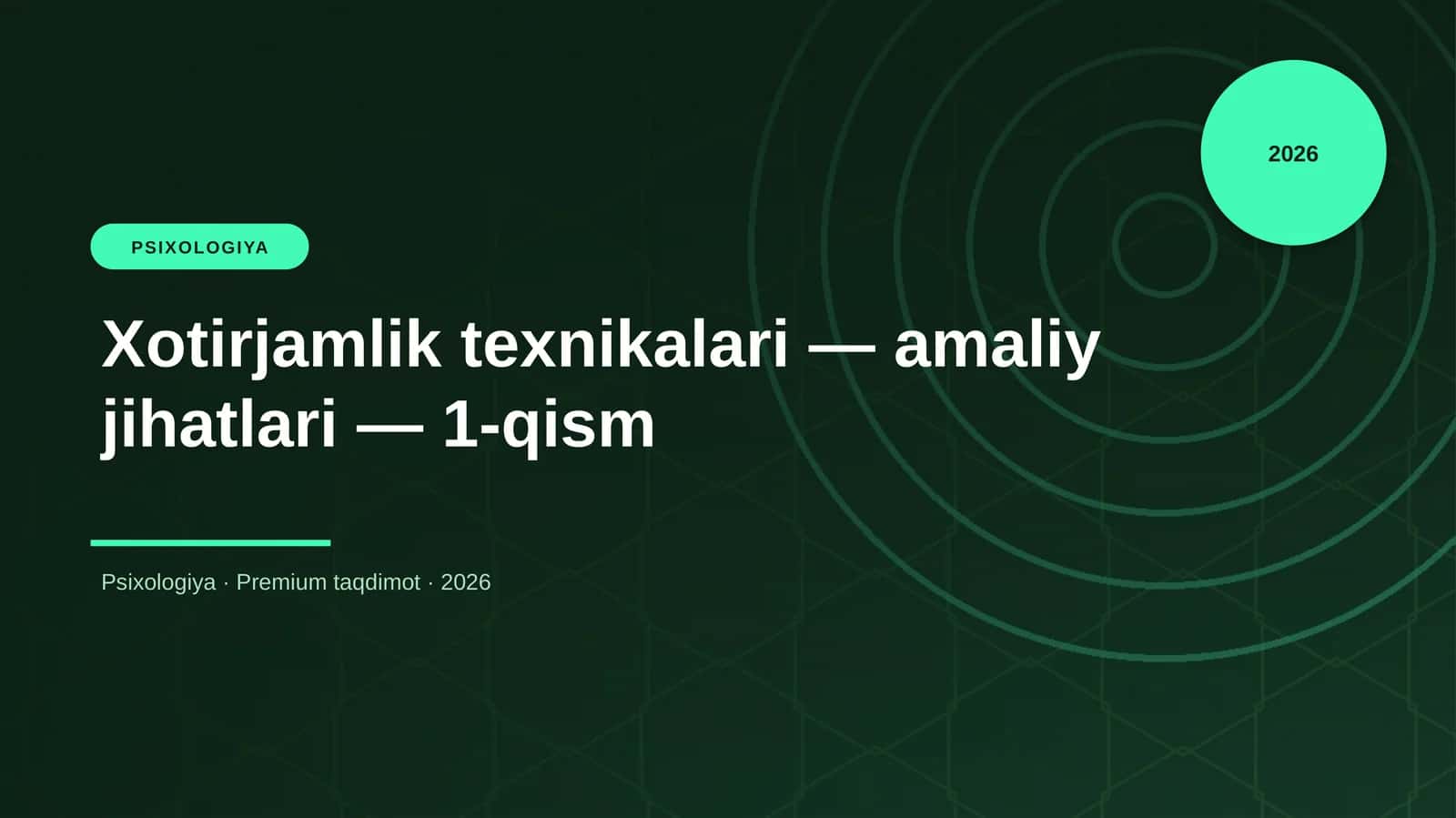 Xotirjamlik texnikalari — amaliy jihatlari — 1-qism 1