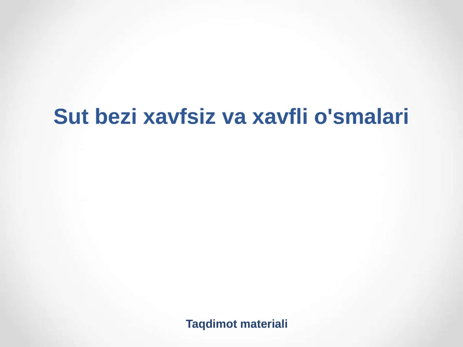 Sut bezi xavfsiz va xavfli o'smalari 1