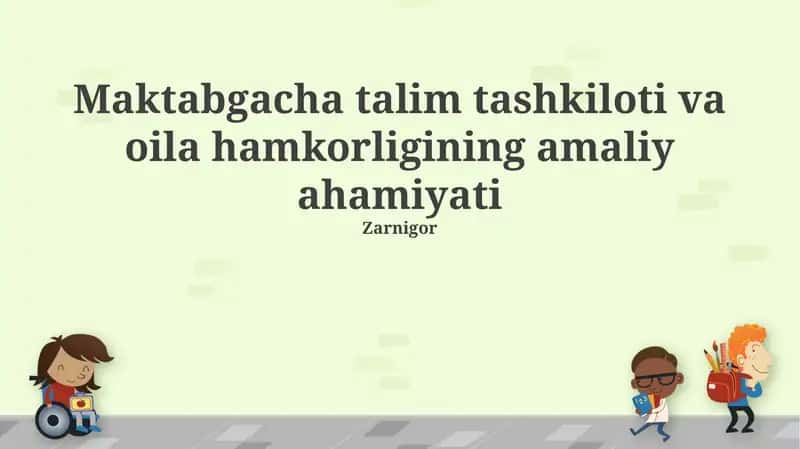 Maktabgacha talim tashkiloti va oila hamkorligining amaliy ahamiyati 1